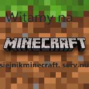 Zrzut ekranu z serwera  Siejnikminecraft.serv.nu:2021 #1